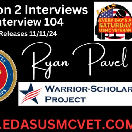 Interview 104- Usmc Veteran And Warrior-Scholar Project Ceo: Transforming Education For Veterans, Ryan Pavel &Raquo; 36303575 1730958968046 500Fdb374Eeb6