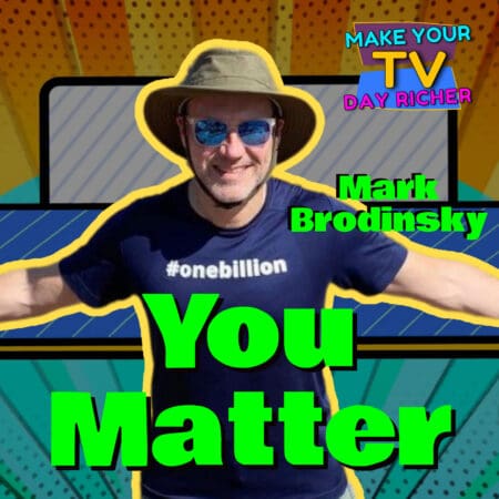 You Matter With Mark Brodinsky &Raquo; 41465905 1731341075696 F0Fbc535C2166