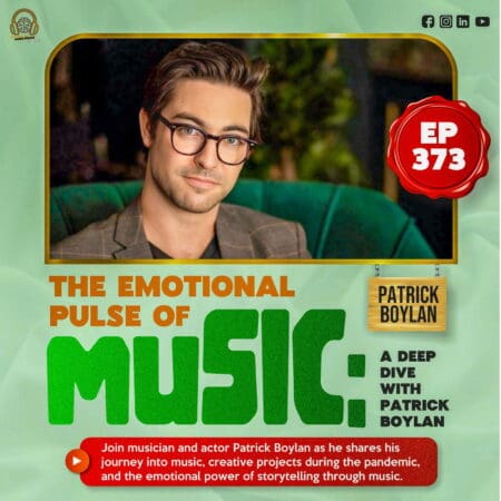 Episode 373 - The Emotional Pulse Of Music: A Deep Dive With Patrick Boylan &Raquo; 749F1Df797