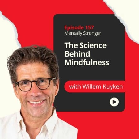 157 — The Science Behind Mindfulness And Strategies For Incorporating It Into Your Daily Routine With Willem Kuyken &Raquo; 92D8798A849Af0B579Afca1A0Fbc12E3