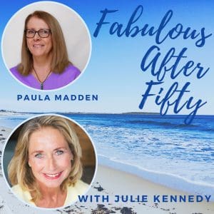 FABULOUS AFTER FIFTY! EPISODE 154 – PAULA MADDEN – From Worry to WELLNESS » Copy of Fabulous After Fifty 3 300x300 1