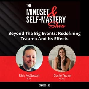 Beyond The Big Events: Redefining Trauma And Its Effects With Cecile Tucker &Raquo; Ep.148 Cecile Tucker Guest Episode 300X300 1