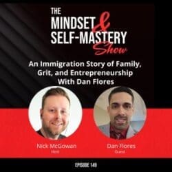 The Power Of Faith And Resilience In Personal Growth &Raquo; Ep.149 Dan Flores Guest Episode 1 300X300 1