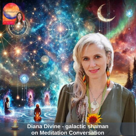 380. Galactic Shamanism, Light Language, And Your Multidimensional Self - Diana Divine &Raquo; Ig Diana Divine