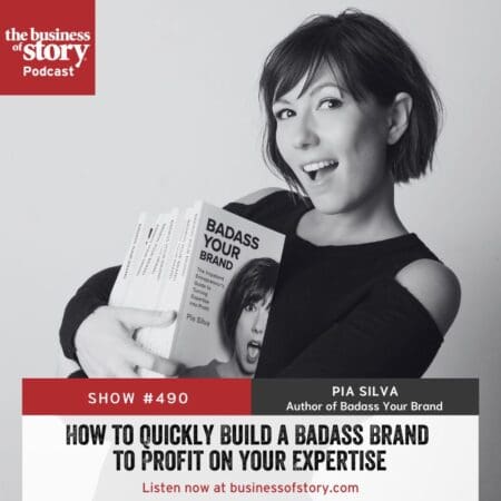 #490: How To Quickly Build A Badass Brand To Profit On Your Expertise &Raquo; Pia Silva Square