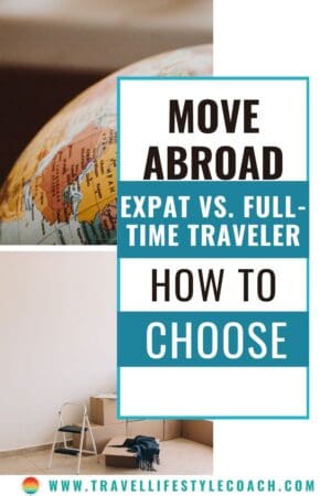 Move Abroad As An Expat Vs. Full-Time Traveler. Which Is The Right Lifestyle For You? &Raquo; Pinterest Canva Template Travel Blogger 2024 11 12T195709.532