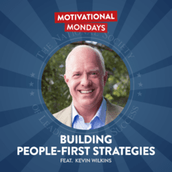 Building People-First Strategies (Feat. Kevin Wilkins) | Nsls Motivational Mondays Podcast &Raquo; Purze3C4Spjaykw4Rk5Mgvld