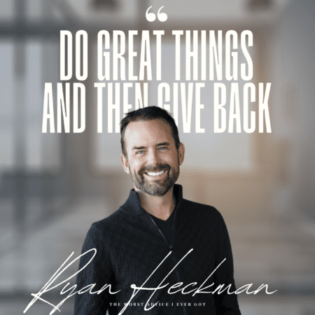 Go Do Great Things And Then Give Back - Ryan Heckman &Raquo; C1A 4P278 Z39Mzqn3H3Xk Qflmfy