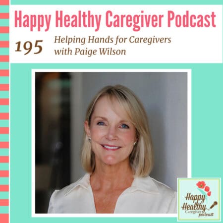 Helping Hands For Caregivers With Paige Wilson &Raquo; Helping Hands For Caregivers With Paige Wilson 1731617937