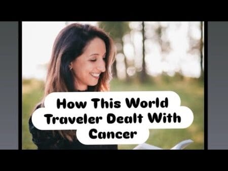 How This World Traveler Dealt With Cancer &Raquo; Hqdefault 712