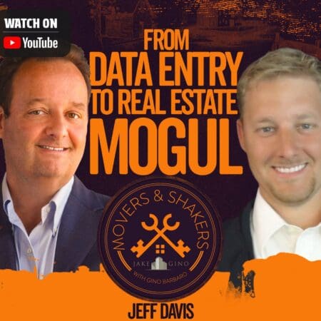 From Data Entry To Real Estate Mogul: Jeff Davis’ Inspiring Journey | Movers And Shakers Podcast &Raquo; Jeff Davis Sqr