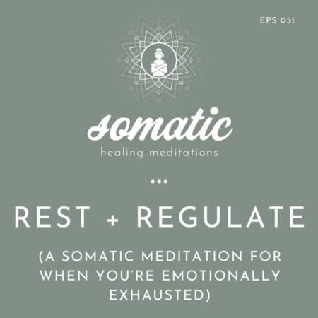 Rest And Regulate: A Somatic Meditation For When You’re Emotionally Exhausted &Raquo; Somatic Healing Meditations Carousel Images Instagram Post 2