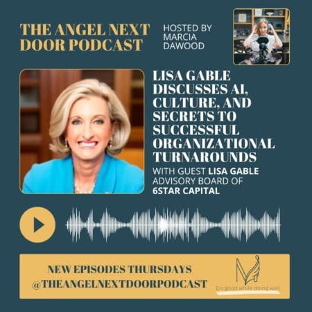 Lisa Gable Discusses Ai, Culture, And Secrets To Successful Organizational Turnarounds &Raquo; The 20Angel 20Next 20Door 20Graphics 20 202024 11 01T112917 402