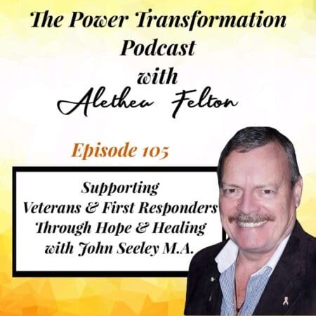 105. Supporting Veterans &Amp; First Responders Through Hope &Amp; Healing With John Seeley M.a. &Raquo; Wzwzkijtu9Zmrss2V5R11Dgi1Afx