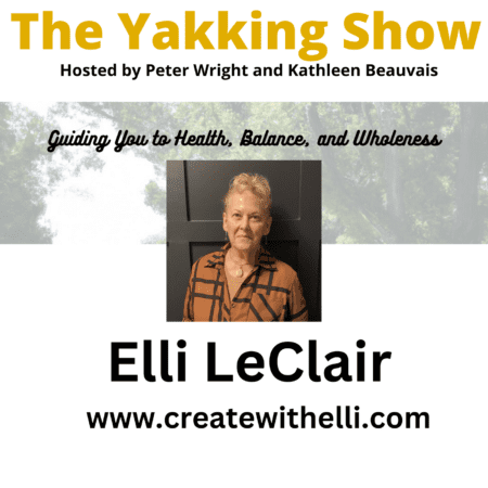 Elli Leclair On Alzheimer'S Dementia &Amp; Elder Care Compassion | Ep 337 - Audio &Raquo; Yakking337Ellilcpod