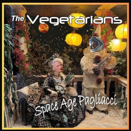 Prog Rock Duo The Vegetarians - Space Age Pagliacci Album &Raquo; 1734479869492 C7D3E531 E6E6 4957 B4Dd A736C4E68352