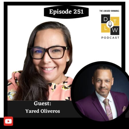 Episode 251: Transforming Diversity, Equity, And Inclusion In 2025 With Yared Oliveros. &Raquo; 3014542 1734322972678 0C4E88413877F