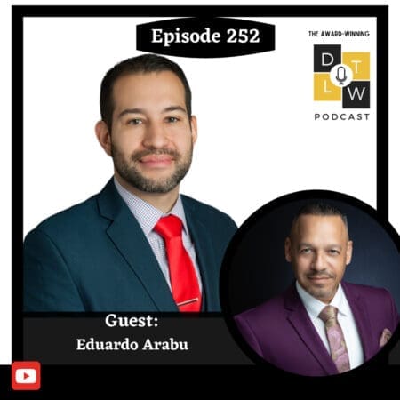 Episode 252: Proven Strategies To Conquer Corporate America In 2025 With Eduardo Arabu. &Raquo; 3014542 1734824430286 Fdc3B078Da9C8