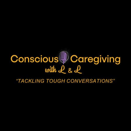 Conscious Caregiving With L &Amp; L With Lance A. Slatton And Lori La Bey &Quot;Seniors And The Holidays&Quot; &Raquo; 3K By 3K Conscious Caregiving 3000Px 20241220 Cp4F67Kblo