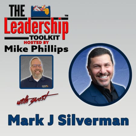 Transforming Lives Through Leadership | Guest: Mark J Silverman &Raquo; 40336394 1734566045626 9174F58B3876C