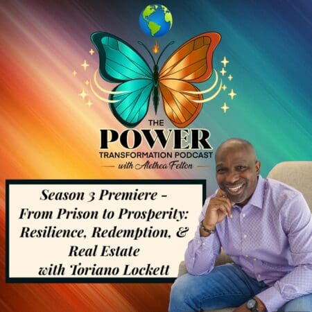 110. Season 3 Premiere-From Prison To Prosperity: Resilience, Redemption, &Amp; Real Estate With Toriano Lockett &Raquo; 8X78F8H5Yjaghmifstblvycm8Ku0