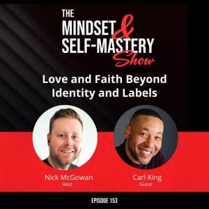 Love And Faith Beyond Identity And Labels With Carl King &Raquo; Ep.153 Carl King Guest Episode 300X300 1