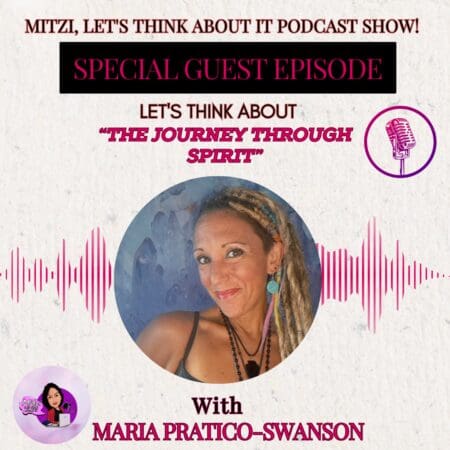 Lta &Quot;The Journey Through Spirit.&Quot; W/Sg Maria Pratico-Swanson &Raquo; Mlt Solo Promo Maria Pratico Swanson8Bxiz