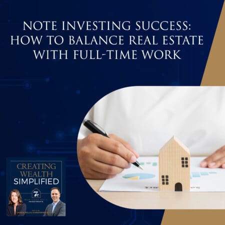 Note Investing Success: How To Balance Real Estate With Full-Time Work &Raquo; Y8Vgyct7