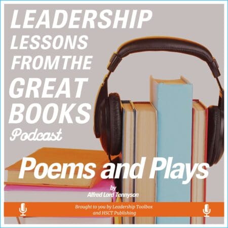 Leadership Lessons From The Great Books - Poems By Alfred, Lord Tennyson W/Ryan J. Stout &Amp; Moumin Quazi &Raquo; Ztfmny5Qcgc