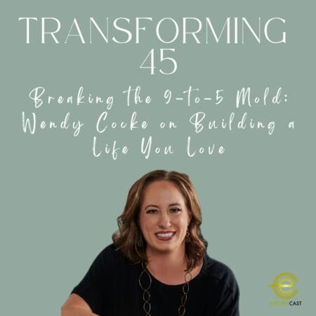 Breaking The 9-To-5 Mold: Wendy Cocke On Building A Life You Love S3 E99 &Raquo; Dc6414A3F0Db836F595C70Fccf93E715