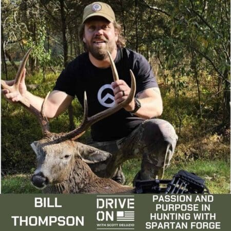 Passion And Purpose In Hunting With Spartan Forge &Raquo; Ep 449 Bill Thompson Square Cover