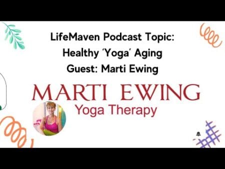 Ep. 77- Marti Ewing- &Quot;Healthy 'Yoga' Aging&Quot; &Raquo; Hqdefault 270