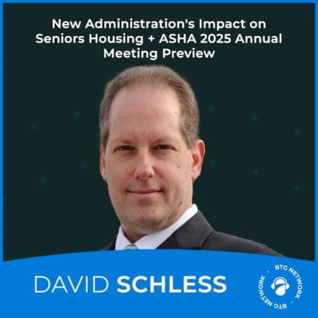 New Administration'S Impact On Seniors Housing + Asha 2025 Annual Meeting Preview With David Schless &Raquo; Iuv0Qcmsg9Lu8Lg4X2Lf8Cts