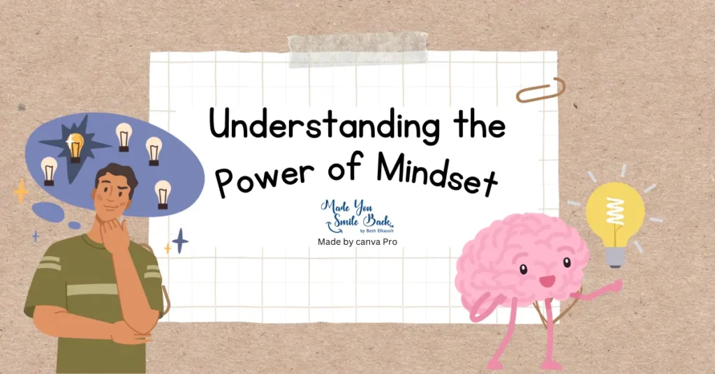 Understanding The Power Of Mindset