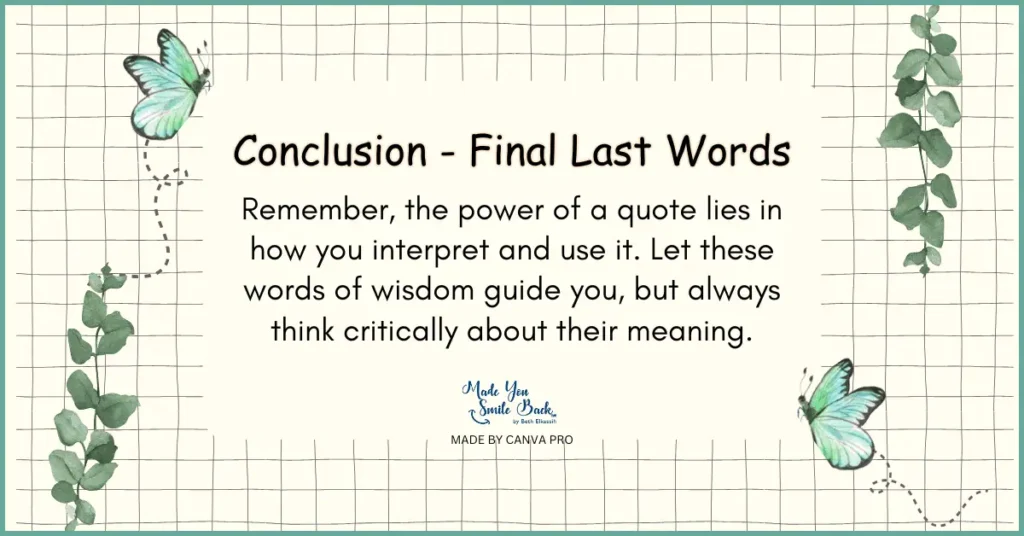 25 Insightful Quotes That Make You Think! &Raquo; Conclusion Final Last Words 1 2 1024X536 1