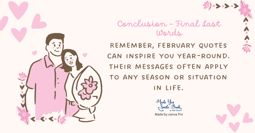 20 February Quotes To Inspire &Amp; Motivate You! &Raquo; Conclusion Final Last Words 4 1024X536 1