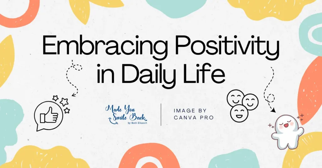 Happiness Is A Choice: Mastering Your Mindset For A Fulfilling Life &Raquo; Embracing Positivity In Daily Life 1024X536 1