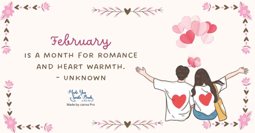 20 February Quotes To Inspire &Amp; Motivate You! &Raquo; February Is A Month For Romance And Heart Warmth Unknown 1024X536 1