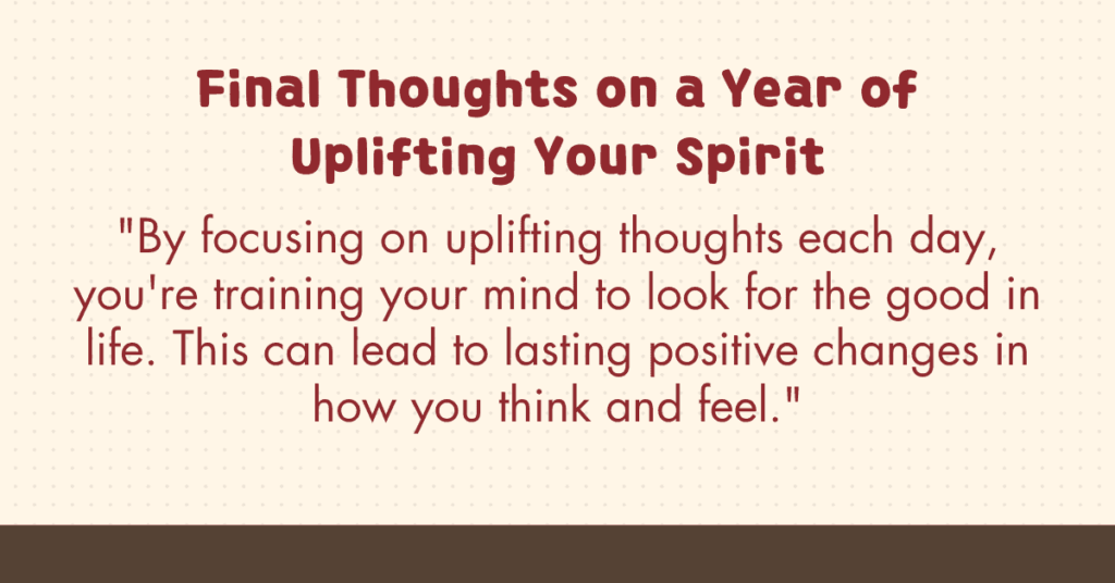 365 Daily Quotes: A Year Of Uplifting Your Spirit Every Day – Transformative Words For Daily Inspiration &Raquo; Final Thoughts On A Year Of Uplifting Your Spirit 1024X536 1