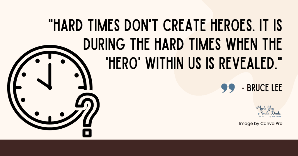 25 Mentally Strong Quotes To Boost Your Resilience And Inner Power &Raquo; Hard Times Dont Create Heroes It Is During The Hard Times When The Hero Within Us Is Revealed 1024X536 1