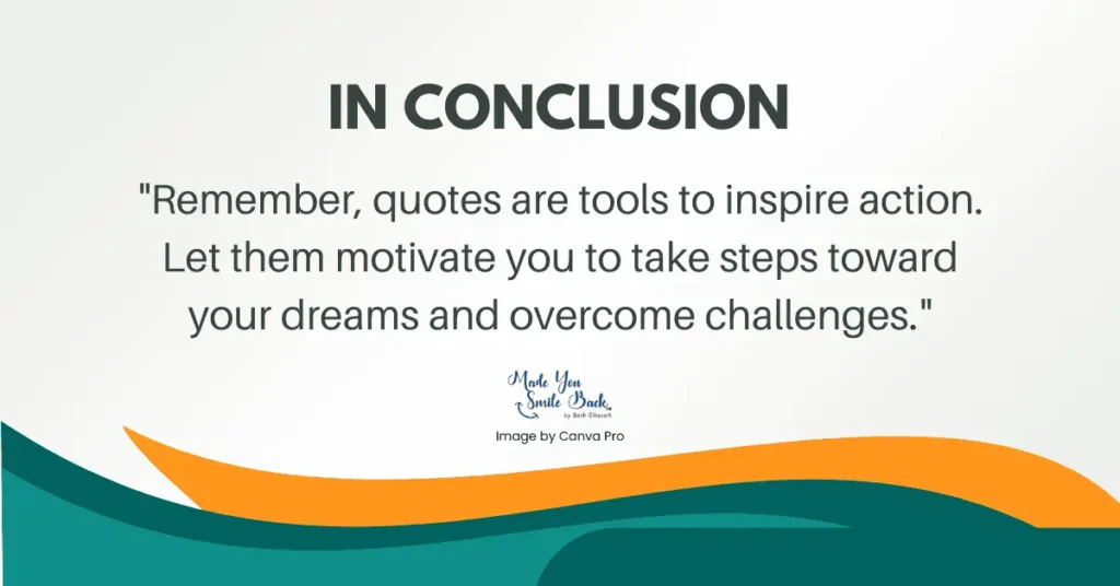 30 Life Motivation Inspiration Quotes: Boost Your Mindset And Achieve Success &Raquo; In Conclusion 1 3 1024X536 1