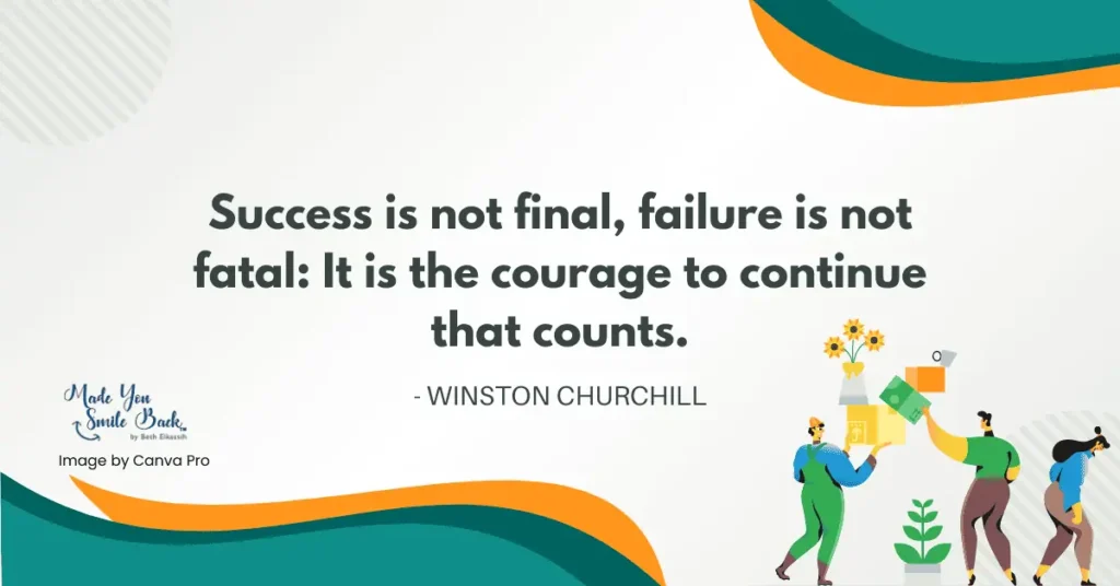 30 Life Motivation Inspiration Quotes: Boost Your Mindset And Achieve Success &Raquo; Success Is Not Final Failure Is Not Fatal It Is The Courage To Continue That Counts 1024X536 1