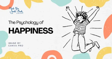 Happiness Is A Choice: Mastering Your Mindset For A Fulfilling Life &Raquo; The Psychology Of Happiness 1024X536 1