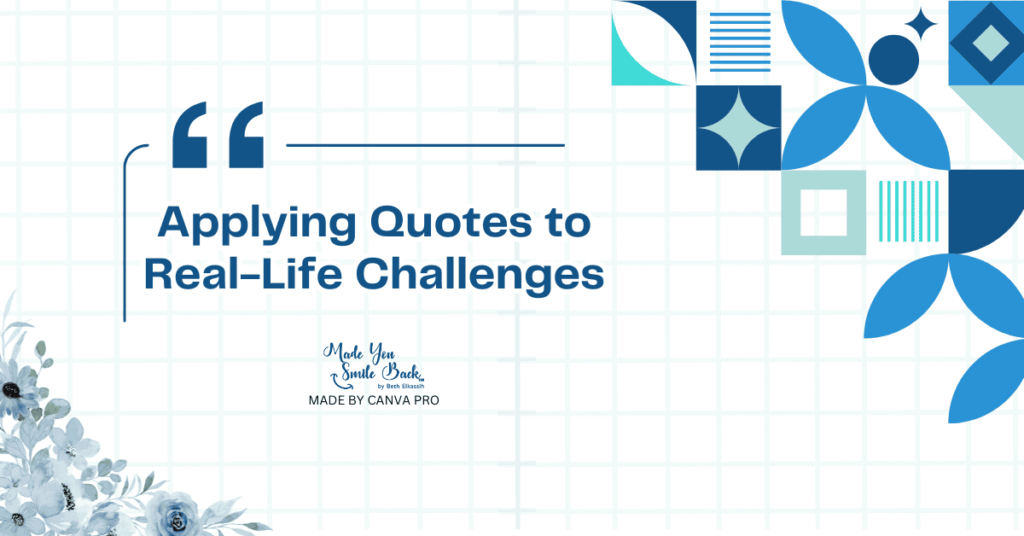 25 Quotes For Difficult Days &Raquo; Applying Quotes To Real Life Challenges 1024X536 1