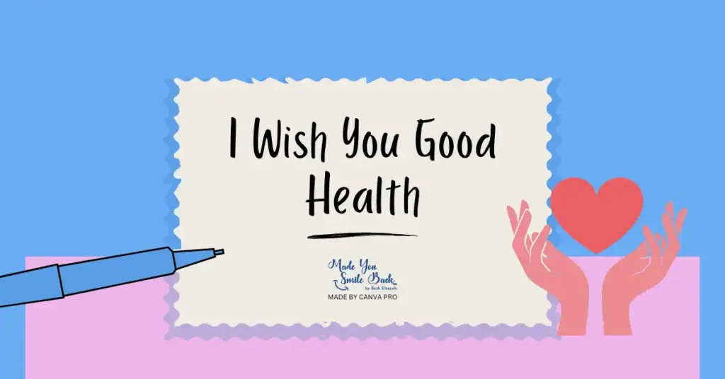 I Wish You All The Happiness In The World &Amp; More &Raquo; I Wish You Good Health 1 1024X536 1