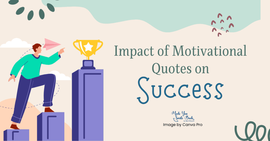 Top 25 Motivational Quotes For Success 2 Top 25 Motivational Quotes For Success &Raquo; Impact Of Motivational Quotes On Success 1024X536 1