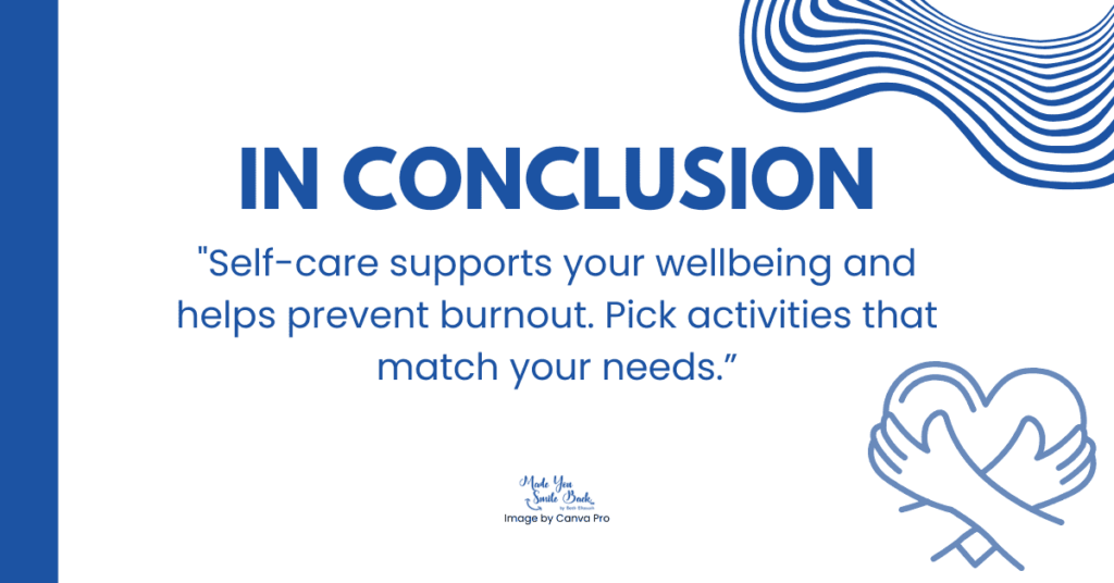 77 Self-Care Ideas For Physical &Amp; Mental Well-Being 9 77 Self-Care Ideas For Physical &Amp; Mental Well-Being &Raquo; In Conclusion 1 1 1024X536 1