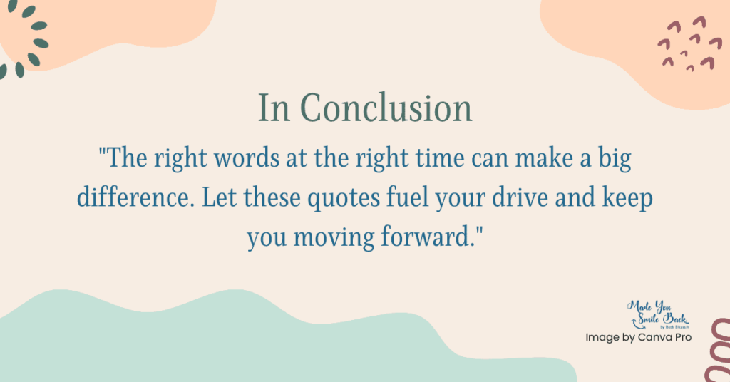 Top 25 Motivational Quotes For Success 8 Top 25 Motivational Quotes For Success &Raquo; In Conclusion 1 1024X536 1
