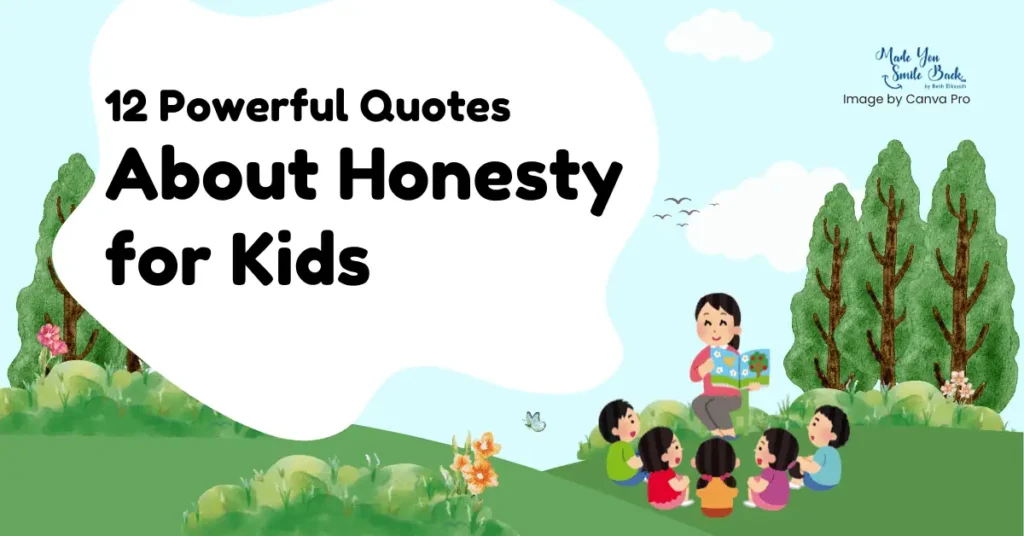 40 Inspirational Honesty Quotes For Kids 6 40 Inspirational Honesty Quotes For Kids &Raquo; 12 Powerful Quotes About Honesty For Kids 1024X536 1