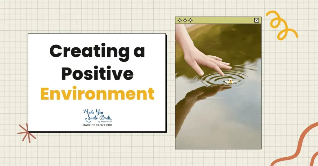 How To Surround Yourself With Positive Energy &Raquo; Creating A Positive Environment 1024X536 1